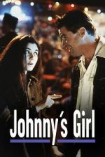 Watch Johnny\'s Girl Moviesjoy