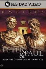 Watch Empires: Peter &amp; Paul and the Christian Revolution Moviesjoy