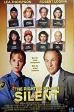 Watch The Right to Remain Silent Moviesjoy