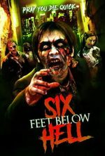 Watch Six Feet Below Hell Moviesjoy