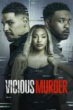 Watch Vicious Murder Moviesjoy