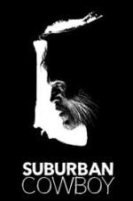Watch Suburban Cowboy Moviesjoy