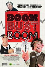 Watch Boom Bust Boom Moviesjoy