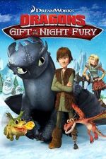 Watch Dragons: Gift of the Night Fury Moviesjoy