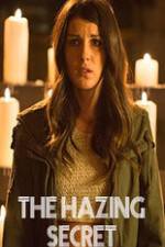 Watch The Hazing Secret Moviesjoy