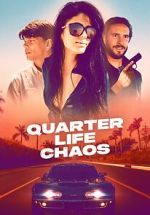 Watch Quarter Life Chaos Moviesjoy