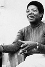 Watch Maya Angelou and Still I Rise Moviesjoy