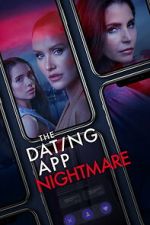 Watch The Dating App Nightmare Moviesjoy