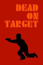Watch Dead on Target Moviesjoy