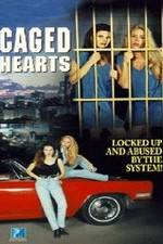 Watch Caged Hearts Moviesjoy