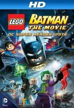 Watch Lego Batman: The Movie - DC Super Heroes Unite Moviesjoy