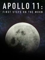 Watch Apollo 11: First Steps on the Moon Moviesjoy