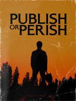 Watch Publish or Perish Moviesjoy