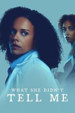 Watch What She Didn\'t Tell Me Moviesjoy