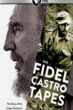 Watch The Fidel Castro Tapes Moviesjoy