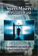 Watch Sweet Misery: A Poisoned World Moviesjoy