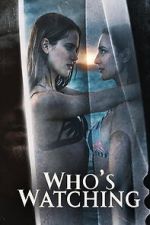 Watch Who\'s Watching Moviesjoy